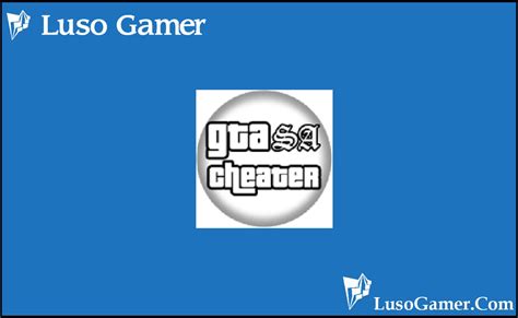 GTA SA Cheater Apk Download for Android [Latest 2022] .